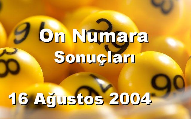 On Numara detay bilgiler 16/08/2004