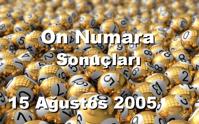 On Numara detay bilgiler 15/08/2005