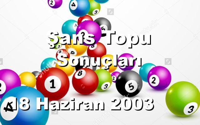 Şans Topu detay bilgiler 18/06/2003