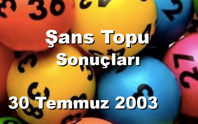 Şans Topu detay bilgiler 30/07/2003