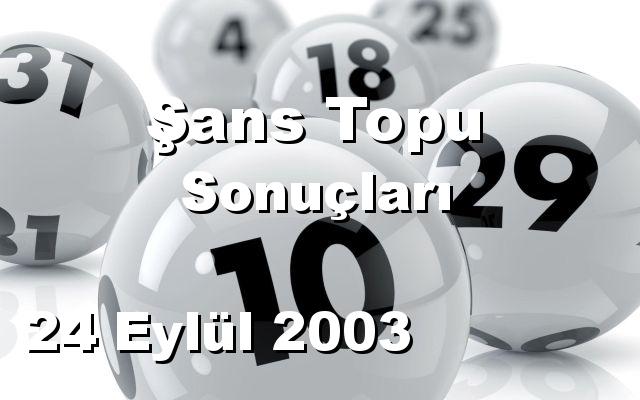 Şans Topu detay bilgiler 24/09/2003