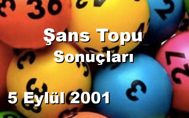 Şans Topu detay bilgiler 05/09/2001