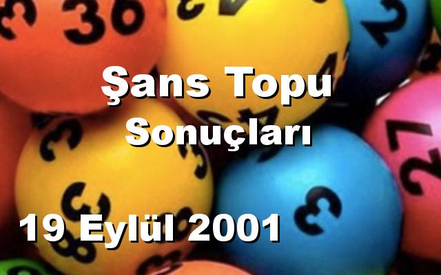 Şans Topu detay bilgiler 19/09/2001