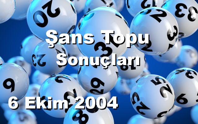 Şans Topu detay bilgiler 06/10/2004