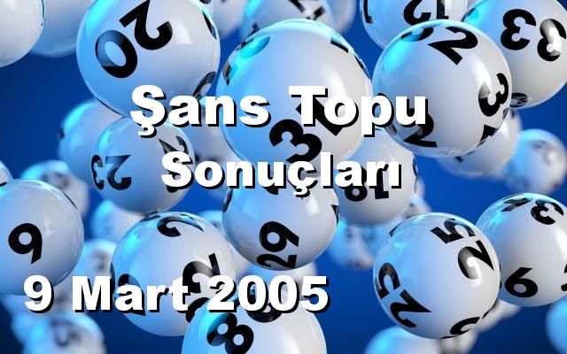 Şans Topu detay bilgiler 09/03/2005