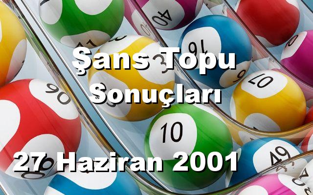 Şans Topu detay bilgiler 27/06/2001