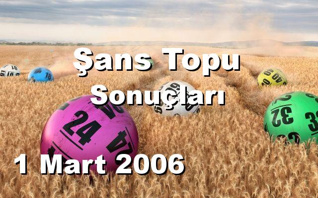 Şans Topu detay bilgiler 01/03/2006