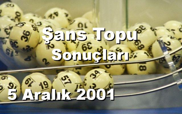 Şans Topu detay bilgiler 05/12/2001