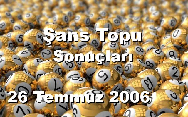 Şans Topu detay bilgiler 26/07/2006