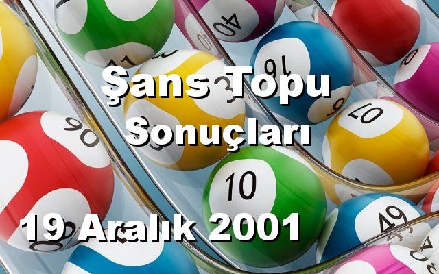 Şans Topu detay bilgiler 19/12/2001