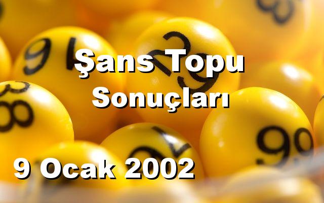 Şans Topu detay bilgiler 09/01/2002