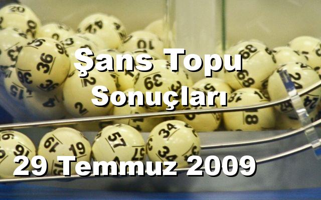 Şans Topu detay bilgiler 29/07/2009