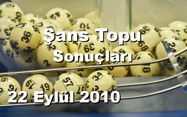 Şans Topu detay bilgiler 22/09/2010