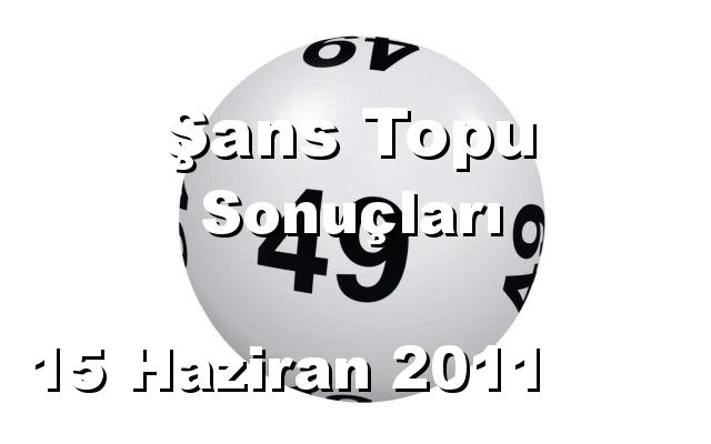 Şans Topu detay bilgiler 15/06/2011