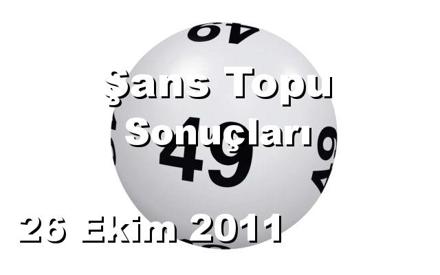 Şans Topu detay bilgiler 26/10/2011