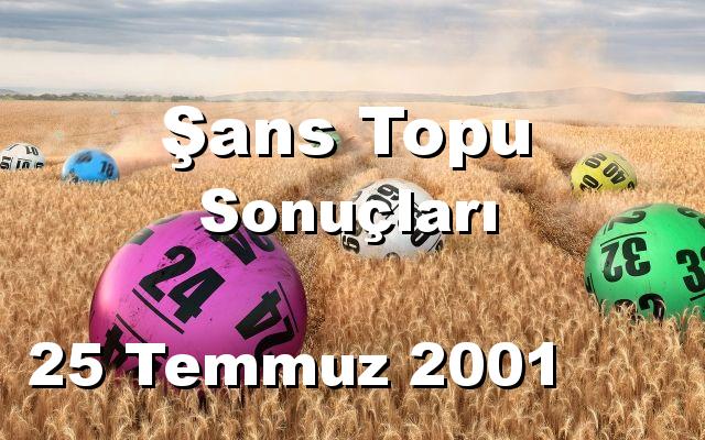 Şans Topu detay bilgiler 25/07/2001