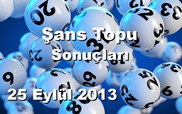 Şans Topu detay bilgiler 25/09/2013