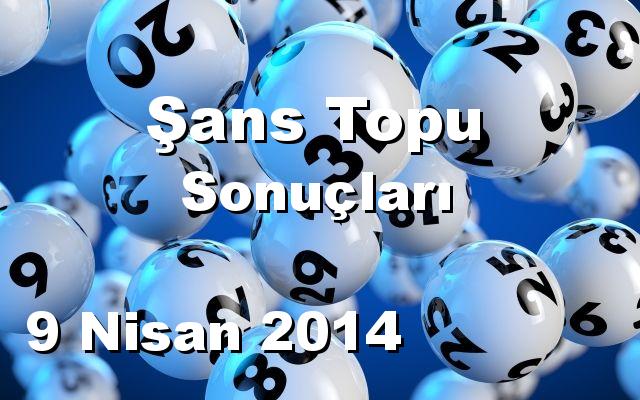 Şans Topu detay bilgiler 09/04/2014