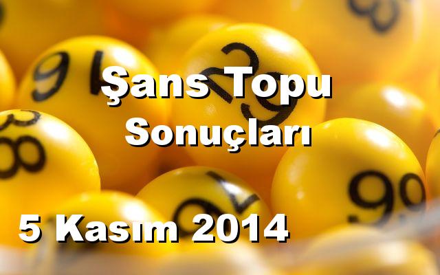 Şans Topu detay bilgiler 05/11/2014