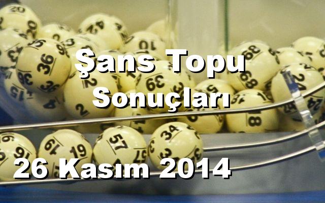 Şans Topu detay bilgiler 26/11/2014