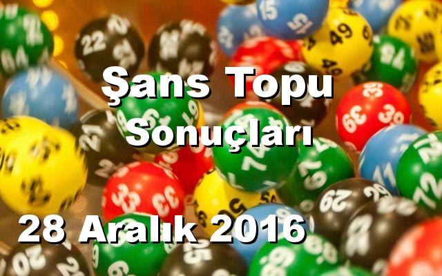 Şans Topu detay bilgiler 28/12/2016