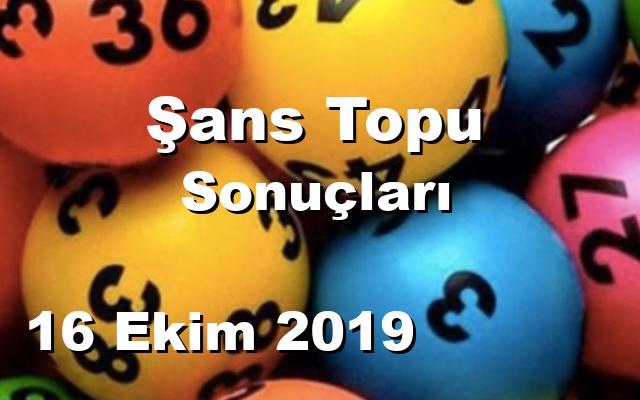 Şans Topu detay bilgiler 16/10/2019