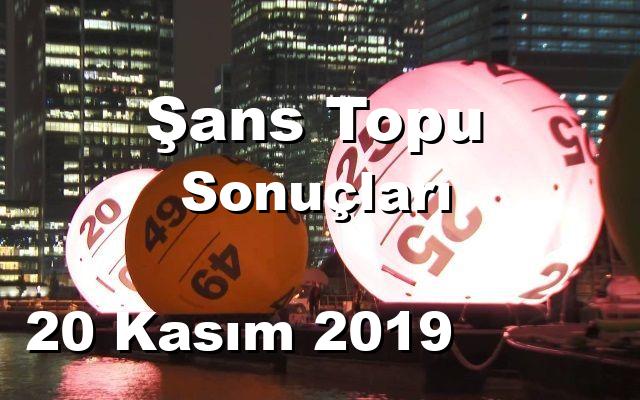 Şans Topu detay bilgiler 20/11/2019