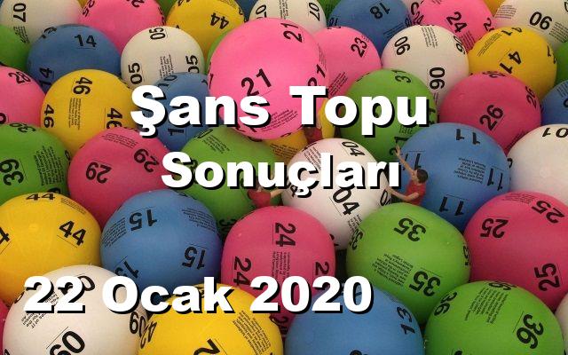 Şans Topu detay bilgiler 22/01/2020