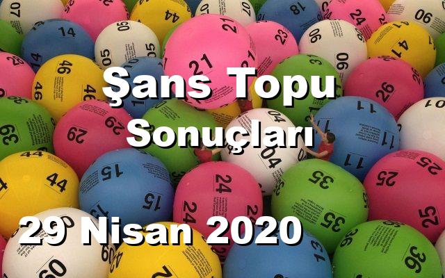 Şans Topu detay bilgiler 29/04/2020