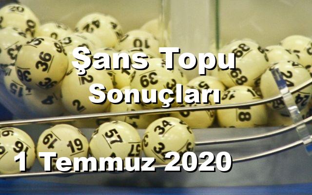 Şans Topu detay bilgiler 01/07/2020