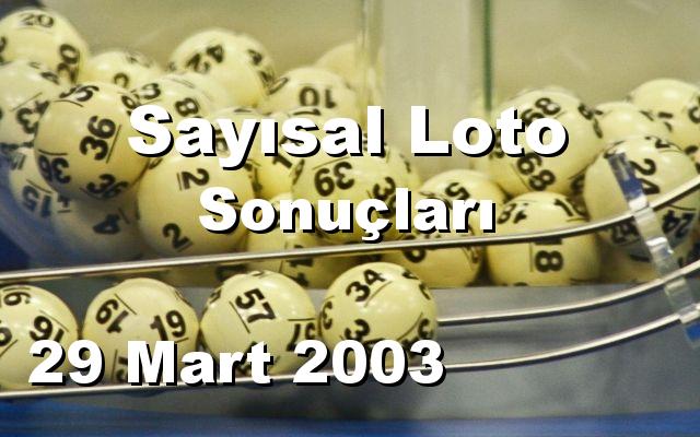 Sayısal Loto detay bilgiler 29/03/2003