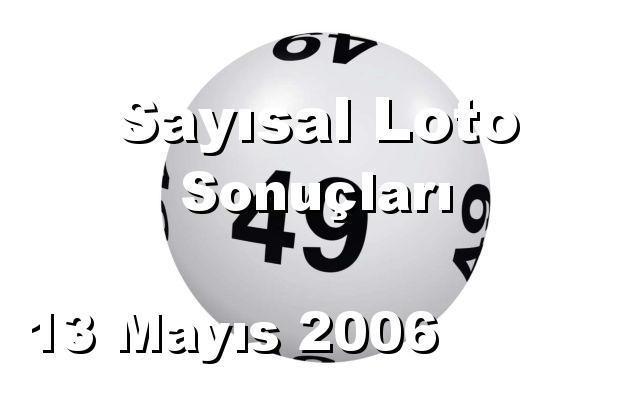 Sayısal Loto detay bilgiler 13/05/2006