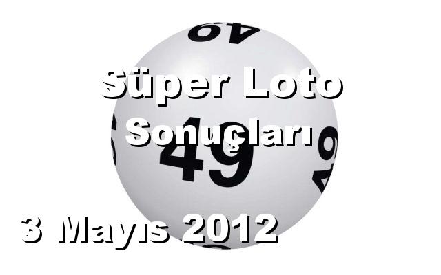 Süper Loto detay bilgiler 03/05/2012