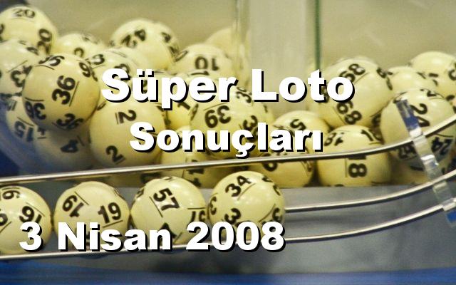 Süper Loto detay bilgiler 03/04/2008