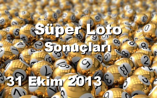 Süper Loto detay bilgiler 31/10/2013