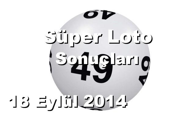 Süper Loto detay bilgiler 18/09/2014