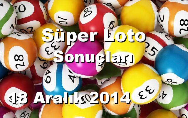 Süper Loto detay bilgiler 18/12/2014