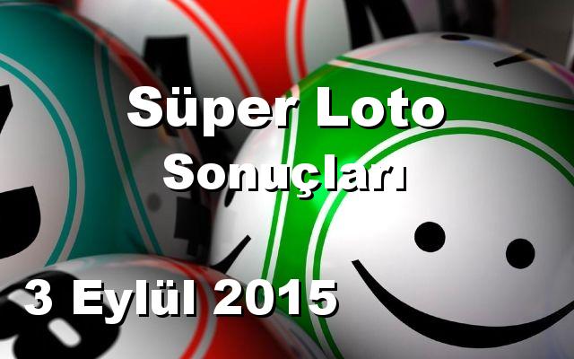 Süper Loto detay bilgiler 03/09/2015