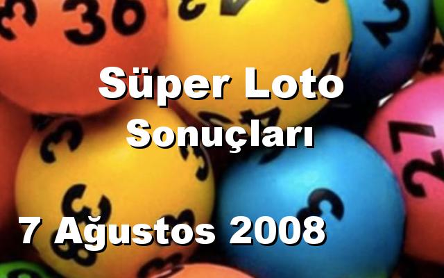 Süper Loto detay bilgiler 07/08/2008