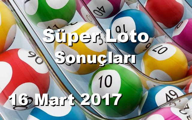 Süper Loto detay bilgiler 16/03/2017