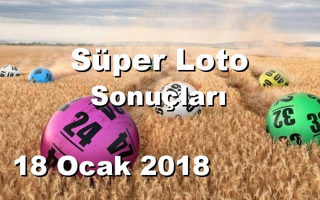 Süper Loto detay bilgiler 18/01/2018