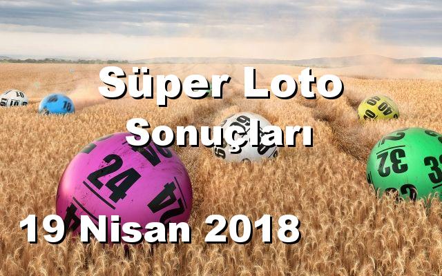 Süper Loto detay bilgiler 19/04/2018