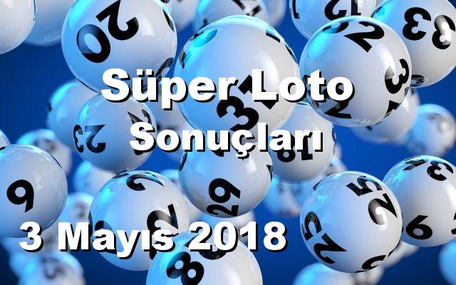 Süper Loto detay bilgiler 03/05/2018