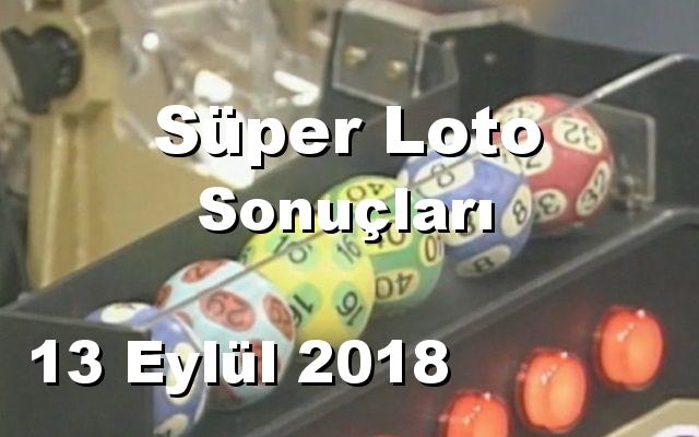 Süper Loto detay bilgiler 13/09/2018