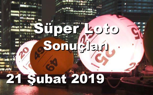 Süper Loto detay bilgiler 21/02/2019