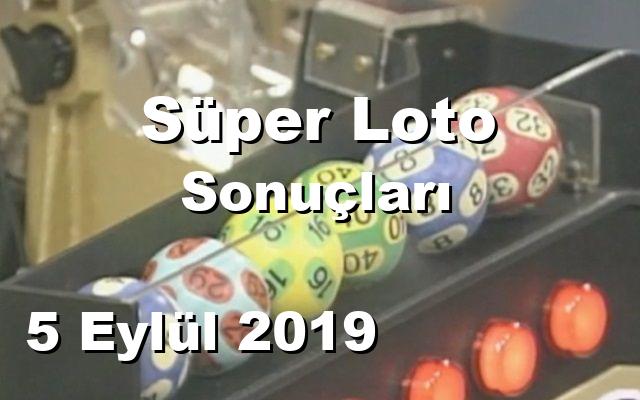 Süper Loto detay bilgiler 05/09/2019