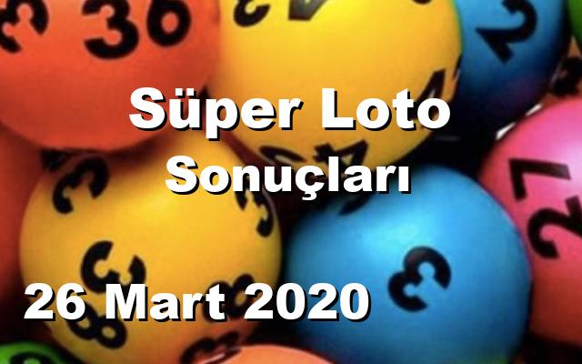 Süper Loto detay bilgiler 26/03/2020